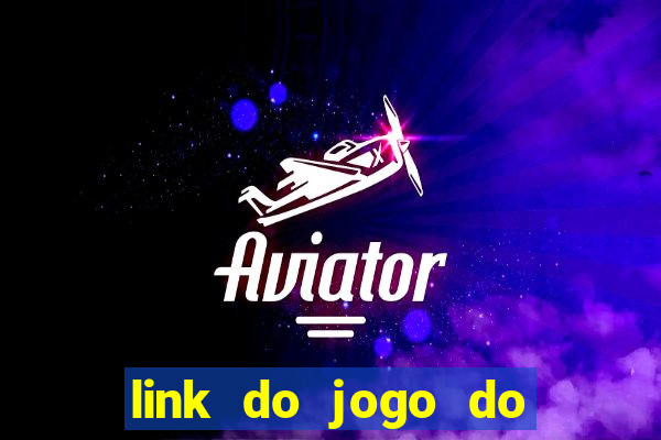 link do jogo do tigrinho original